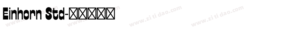 Einhorn Std字体转换